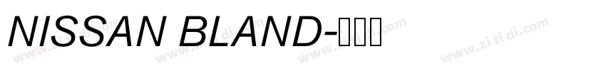 NISSAN BLAND字体转换